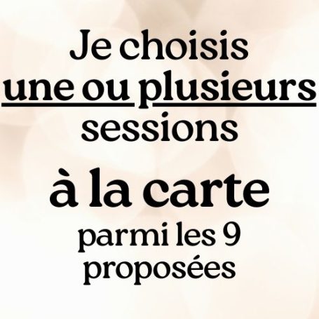 SESSIONS A LA CARTE
